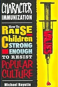Character Immunization (Paperback)