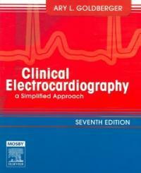 Clinical electrocardiography : a simplified approach 7th ed