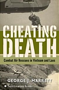 Cheating Death (Paperback)