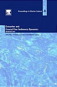 Estuarine And Coastal Fine Sediment Dynamics (Hardcover, CD-ROM)