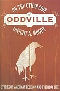 On the Other Side of Oddville (Paperback)