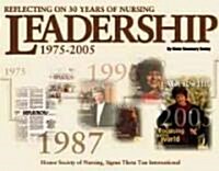 Reflecting on 30 Years of Nursing Leadership: 1975-2005 (Paperback)