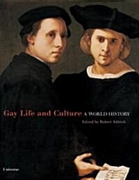 Gay Life & Culture: A World History (Hardcover)