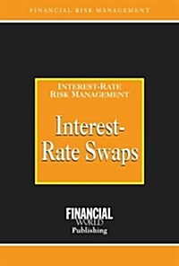 Interest Rate Swaps (Hardcover, Revised ed)