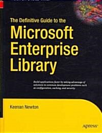 The Definitive Guide to the Microsoft Enterprise Library (Hardcover)