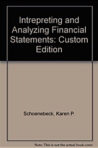 Intrepreting and Analyzing Financial Statements (Paperback, PCK)
