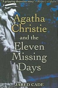 Agatha Christie and the Eleven Missing Days (Paperback)