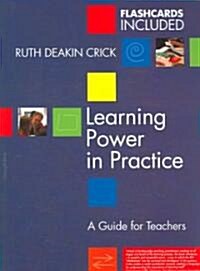 Learning Power in Practice: A Guide for Teachers [With Flash Cards] (Paperback)