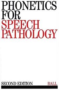 Phonetics for Speech Pathology (Paperback, 2nd)