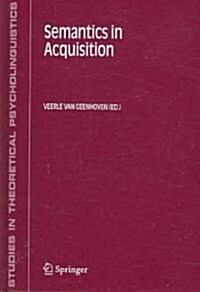 Semantics in Acquisition (Paperback, 2006)