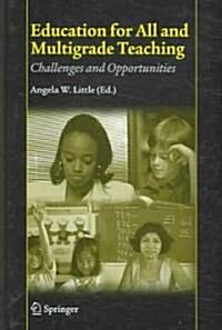 Education for All and Multigrade Teaching: Challenges and Opportunities (Hardcover)