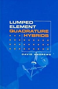 Lumped Element Quadrature Hybrids (Hardcover)