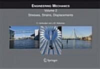 Stresses, Strains, Displacements: Volume 2 (Hardcover)