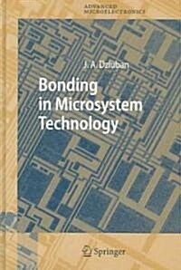 Bonding in Microsystem Technology (Hardcover)