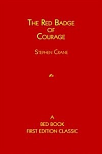 The Red Badge of Courage (Hardcover)
