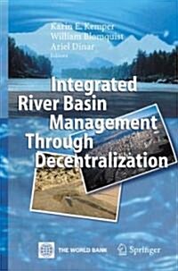 Integrated River Basin Management Through Decentralization (Hardcover)