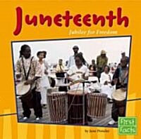 Juneteenth: Jubilee for Freedom (Library Binding)