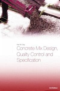 Concrete Mix Design, Quality Control And Specification (Hardcover, 3rd)