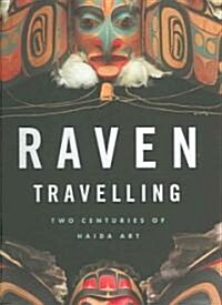 Raven Travelling (Hardcover)