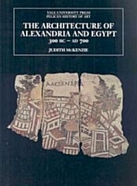 The Architecture of Alexandria and Egypt (Hardcover)