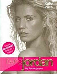 Being Jordan (Hardcover, Illustrated Collectors ed)