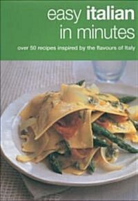 Easy Italian in Minutes (Hardcover)