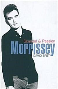 Morrissey : Scandal and Passion (Paperback)