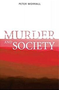 Murder And Society (Paperback, 1st)