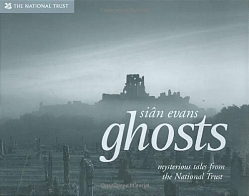 Ghosts : Spooky Stories and Eerie Encounters from the National Trust (Hardcover)