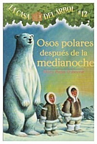 Osos Polares Despues de la Medianoche (Paperback)