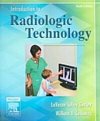 Introduction to Radiologic Technology (Paperback, 6th)