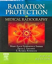 Radiation Protection in Medical Radiography (Paperback, 5th)