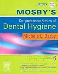 Mosbys Comprehensive Review of Dental Hygiene (Paperback, CD-ROM, 6th)