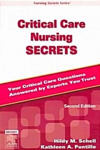 Critical Care Nursing Secrets (Paperback, 2nd)