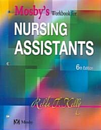 Mosbys Textbook for Nursing Assistants (Paperback, 6th, PCK)