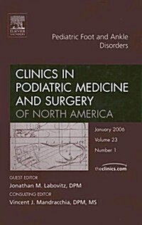 Pediatric Foot And Ankle Disorders (Hardcover, 1st)