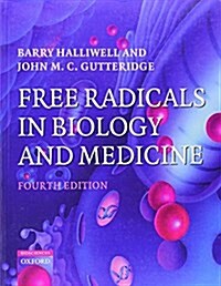 Free Radicals in Biology and Medicine (Paperback, 4 Rev ed)