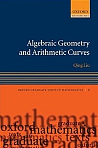 [중고] Algebraic Geometry and Arithmetic Curves (Paperback)