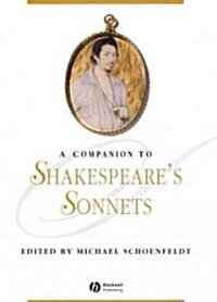 A Companion to Shakespeares Sonnets (Hardcover)