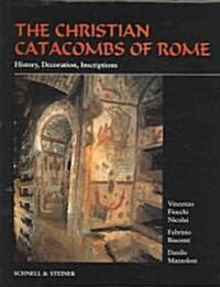 The Christian Catacombs of Rome (Hardcover, Map)