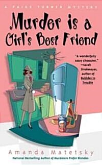 Murder Is a Girls Best Friend (Paperback)