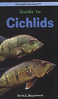 Pocketprofessional Guide to Cichlids (Paperback, 1st)