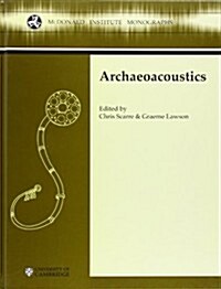 Archaeoacoustics (Hardcover)