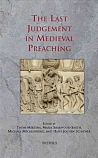 The Last Judgement in Medieval Preaching (Hardcover)