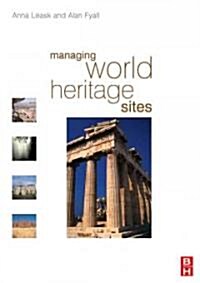 Managing World Heritage Sites (Paperback)