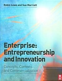 Enterprise: Entrepreneurship and Innovation (Paperback)