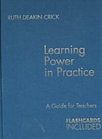 Learning Power in Practice: A Guide for Teachers [With Flash Cards] (Hardcover)
