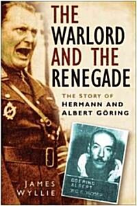 The Warlord and the Renegade (Paperback, Annotated ed)