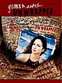 Gloria Estefan -- Unwrapped: Piano/Vocal/Chords (Paperback)