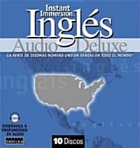 Instant Immersion Ingles Deluxe (Audio CD, Unabridged)